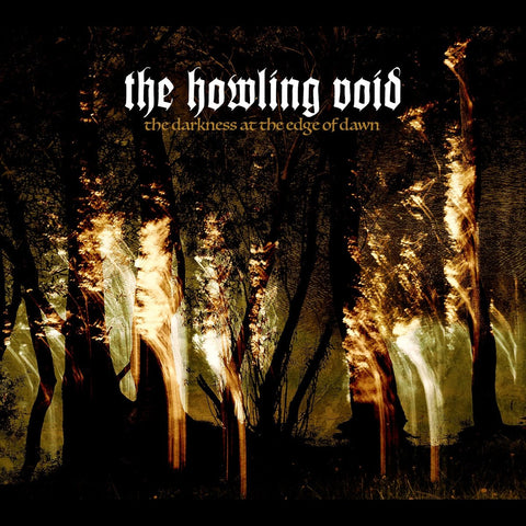 The Howling Void - The Darkness At The Edge Of Dawn CD DIGIPACK