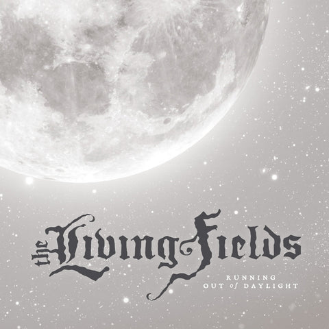 The Living Fields - Running Out Of Daylight CD