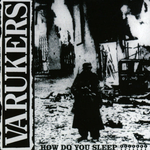 The Varukers - How Do You Sleep ??????? CD