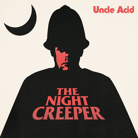 Uncle Acid & The Deadbeats - The Night Creeper CD